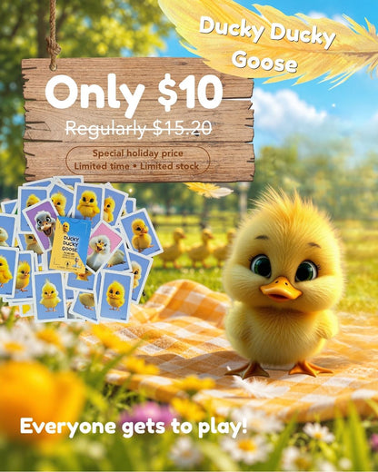 Ducky Ducky Goose