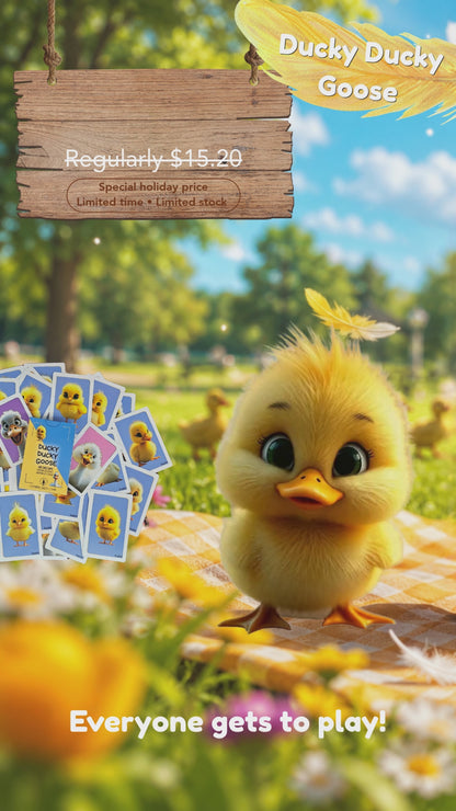 Ducky Ducky Goose